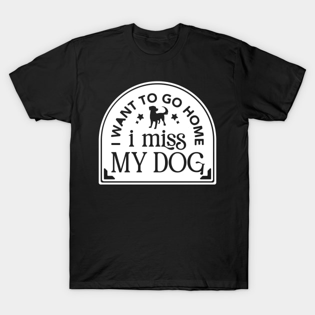 I miss my dog T-Shirt by allisonelyse